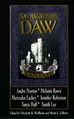 Daw 30th Anniversary Fantasy Anthology 0756401380 Book Cover