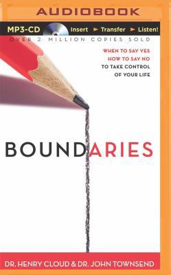 Boundaries: When to Say Yes, How to Say No, to ... 1480554979 Book Cover
