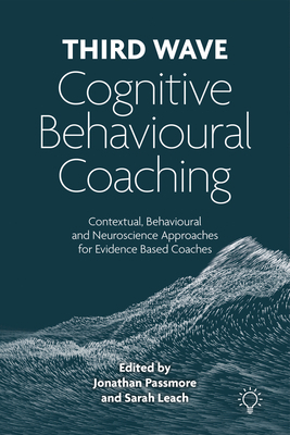 Third Wave Cognitive Behavioural Coaching: Cont... 1803880007 Book Cover