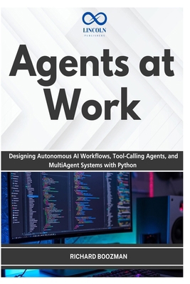 Agents at Work: Designing Autonomous AI Workflo... B0GYT7KQJQ Book Cover