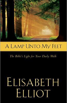 A Lamp Unto My Feet: The Bible's Light for Your... 0830768890 Book Cover