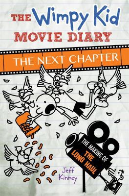 The Wimpy Kid Movie Diary: the Next Chapter 0143785842 Book Cover