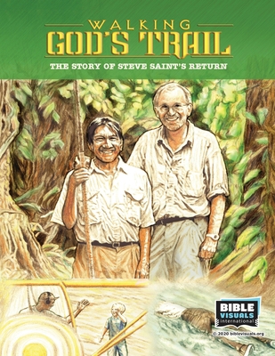 Walking God's Trail: End of the Spear 1641041315 Book Cover