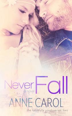 Never Fall 1724364855 Book Cover