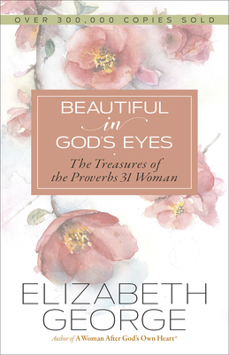 Beautiful in God's Eyes: The Treasures of the P... 0736970495 Book Cover