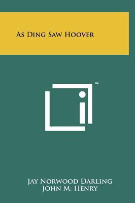 As Ding Saw Hoover 1258236494 Book Cover