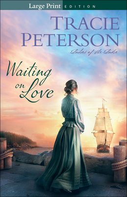 Waiting on Love [Large Print] 0764232428 Book Cover
