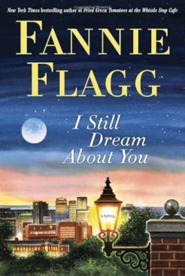 I Still Dream About You (LARGE PRINT) [Large Print] 1616649186 Book Cover