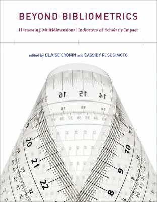 Beyond Bibliometrics: Harnessing Multidimension... 0262026791 Book Cover