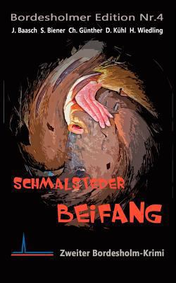 Schmalsteder Beifang: Zweiter Bordesholmkrimi [German] 3848224194 Book Cover