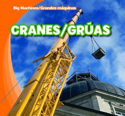 Cranes / Grúas 1433955768 Book Cover