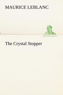 The Crystal Stopper 3849172945 Book Cover
