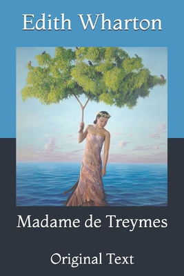 Madame de Treymes: Original Text B08ZDZF4MG Book Cover