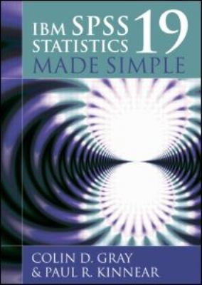 IBM SPSS Statistics 19 Made Simple B09L783CLS Book Cover