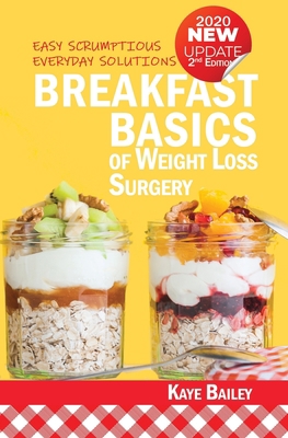 Breakfast Basics of Weight Loss Surgery: Easy S... 1519216092 Book Cover