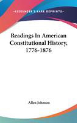 Readings In American Constitutional History, 17... 0548330093 Book Cover