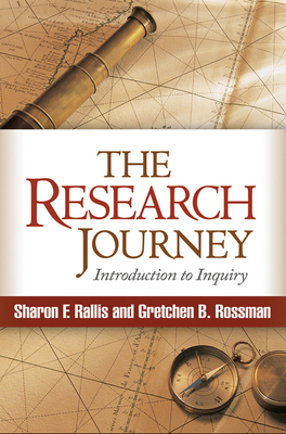 The Research Journey: Introduction to Inquiry 1462505147 Book Cover