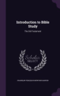 Introduction to Bible Study: The Old Testament 1357688172 Book Cover