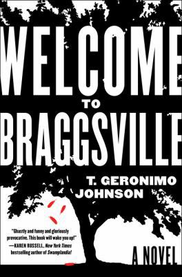 Welcome to Braggsville 0062302124 Book Cover