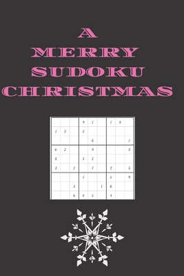 A Merry Sudoku Christmas: 200 fun sudoku number... B08HJ5DG69 Book Cover