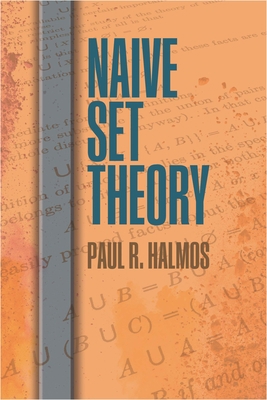 Naive Set Theory 0486814874 Book Cover