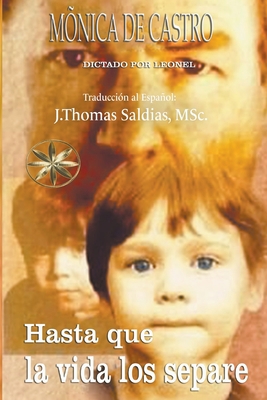 Hasta que la vida los separe [Spanish] B0BTJYCS5R Book Cover