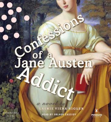 Confessions of a Jane Austen Addict 0143142410 Book Cover