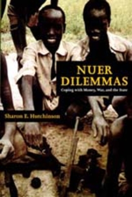 Nuer Dilemmas: Coping with Money, War, and the ... 0520202848 Book Cover