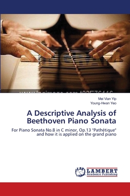 A Descriptive Analysis of Beethoven Piano Sonata 3659134260 Book Cover