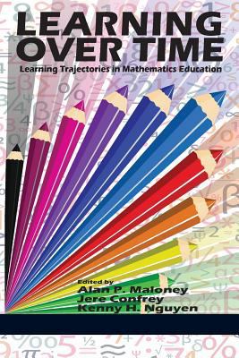 Learning Over Time: Learning Trajectories in Ma... 1623965683 Book Cover