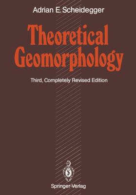 Theoretical Geomorphology 3642756611 Book Cover