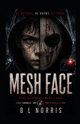 Mesh Face: A Psychological Thriller B0HB38DTB6 Book Cover