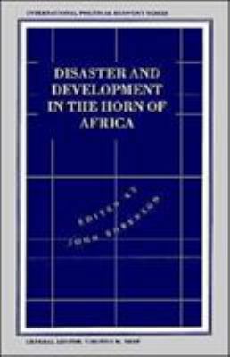 Disaster and Development in the Horn of Africa 0312125380 Book Cover