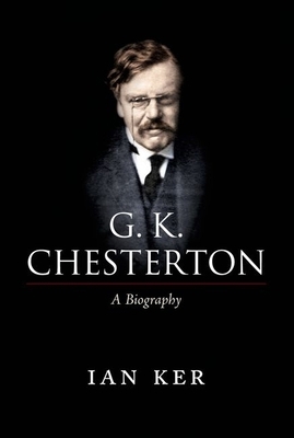 G. K. Chesterton: A Biography B010BEPVVM Book Cover