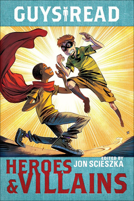 Heroes & Villains 0606396373 Book Cover