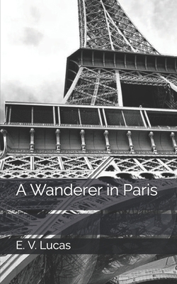 A Wanderer in Paris B0858VSZNQ Book Cover