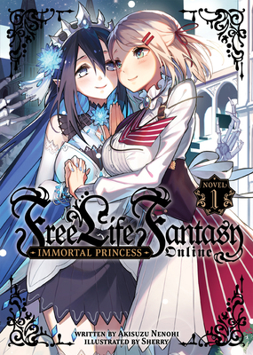 Free Life Fantasy Online: Immortal Princess (Li... 1638585830 Book Cover