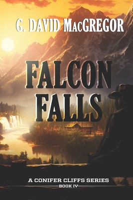 Falcon Falls: The Fourth Book in the Conifer Cl... B0CNLM8XJ3 Book Cover