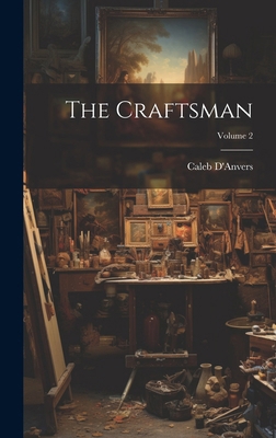 The Craftsman; Volume 2 1019931442 Book Cover