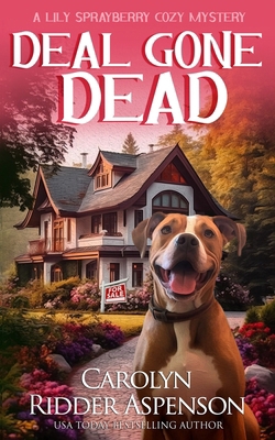 Deal Gone Dead: A Lily Sprayberry Realtor Cozy ... 1726489868 Book Cover