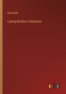 Ludwig Richters Volkskunst [German] 3368276581 Book Cover