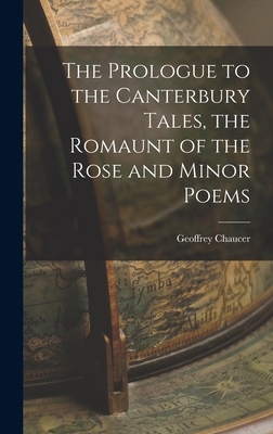 The Prologue to the Canterbury Tales, the Romau... 1015589502 Book Cover