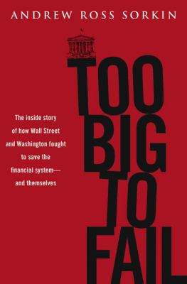 Too Big to Fail: The Inside Story of How Wall S... 0670021253 Book Cover