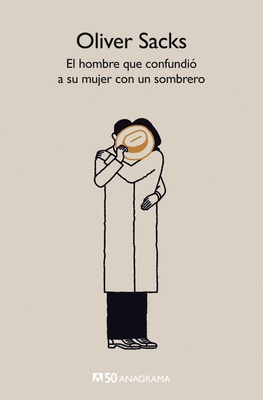 El Hombre Que Confundio a Su Mujer Con Un Sombrero [Spanish] 8433902261 Book Cover