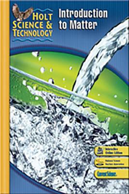 Student Edition 2007: K: Introduction to Matter 0030500923 Book Cover