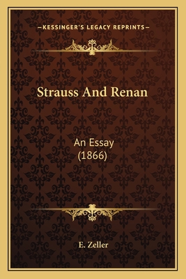 Strauss And Renan: An Essay (1866) 1164859242 Book Cover