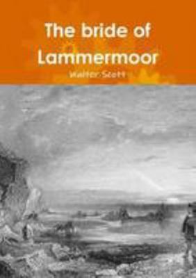 The bride of Lammermoor 1291503056 Book Cover