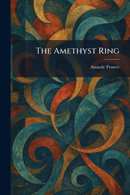 The Amethyst Ring 1025275721 Book Cover
