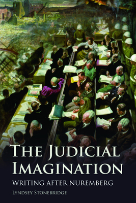 The Judicial Imagination: Writing After Nuremberg 0748642358 Book Cover