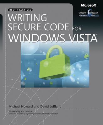 Writing Secure Code for Windows Vista (Pro - St... 0735623937 Book Cover